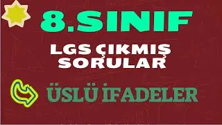 ÜSLÜ İFADELER LGS DE ÇIKMIŞ SORULAR | 2021 DAHİL