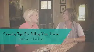 Cleaning Tips For Selling Your Home: Kitchen | Don't Look Under The Rug&reg; with Amy Bates