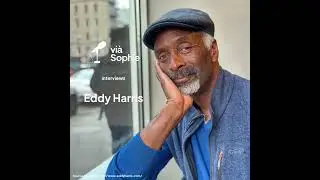 vi&agrave; Sophie interviews Eddy Harris (English Only)