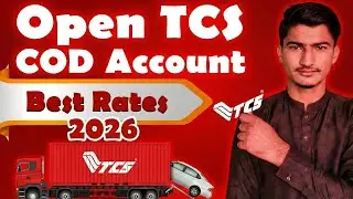 How to Create TCS COD Account in Pakistan 2026 | Complete Setup Guide for Cash on Delivery