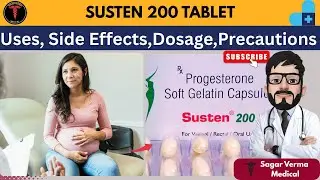 Susten 200 Progesterone Soft Gelatin Capsules | Susten 200 Tablet During Pregnancy | Dose💊