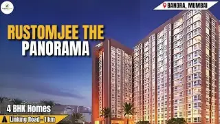 Rustomjee The Panorama &ndash; Pali Hill, Bandra West | Ultra-Luxury 4 BHK & Villa Residences