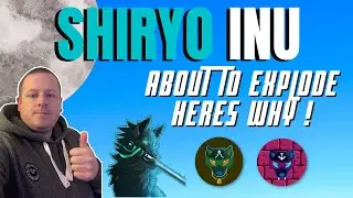 SHIRYO INU HUGE NEWS : ITS READY TO EXPLODE : NFT LAUNCH AND MORE