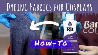 How To Dye Fabrics for Cosplays