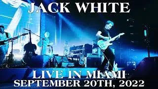 Jack White - Live In Miami - September 22nd, 2022