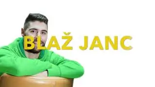 Si ti naslednji Blaž Janc?