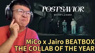 日本 🇯🇵 雙人 BEATBOX 夢幻組合 😭 MiCo×Jairo - POSTSAVIOR (Official Music Video) REACTION