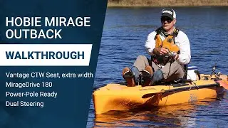Hobie Mirage Outback Kayak Walkthrough: True All-Around, Feature-Filled Fishing Platform