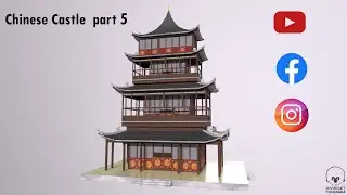 How to create 3D Chinese castle in Maya for games (part 5)