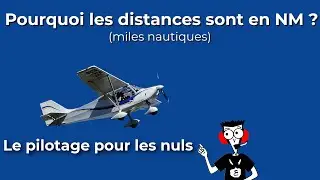 Pilotage pour les nuls 06: pourquoi les mile nautiques ?