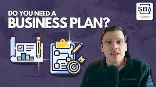 How do I know if I need to create a business plan for an SBA loan?