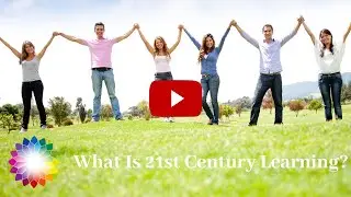 What Is 21st Century Learning?