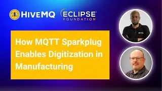 How MQTT Sparkplug Enables Digital Transformation in Manufacturing