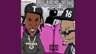 Buss Em