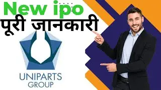 uniparts ipo | uniparts group business | #uniparts #ipo #newipoupdate