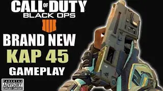 Black Ops 4 KAP 45 Gameplay! NEW Black Ops 4 UPDATE 1.11 😈 New BO4 Update 1.11 PATCH NOTES