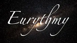 Eurythmy