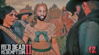 Red Dead Redemption 2 Walkthrough  Part 12 - PROTESTS (RDR2)