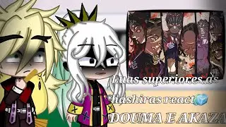 Luas superiores as hashiras react || Douma e Akaza|| Parte 2??