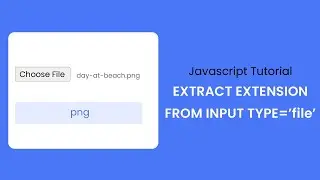 How To Get File Extension In Javascript