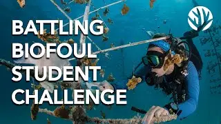 Battling Biofoul Student Challenge