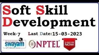 Soft Skill Development assignment 7 | Week-7 Assignment Answers | NPTEL 2023 |