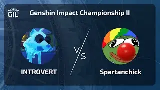 Матч 6. Spartanchick - INTROVERT [Genshin Impact Championship II Group-Stage]