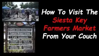 How To Visit The Siesta Key Farmers Market From Your Couch