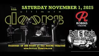 The Ultimate Doors Live at the Robins Theatre | A Tribute to The Doors