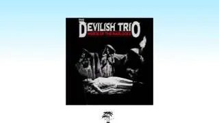 DEVILISH TRIO - WORDS OF THE WARLOCKS