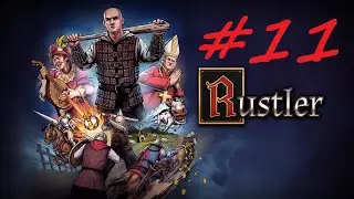 Rustler: Grand Theft Horse - Ep: #11 [Deutsch] Shit. Here we go again
