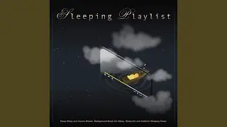 Background Music for Sleep