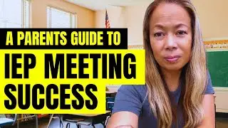 IEP Meeting Secrets Every Parent Should Know