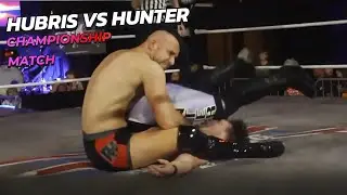 Paul Hubris Vs George Hunter - Championship Match
