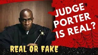 Judge Porter Real or Fake | Judge Porter Is Real? | Judge Porter Reality | Review | Rumours