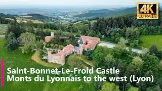 4K/UHD #FlyCam #Drone & #AerialFootage - Saint-Bonnet-Le-Froid Castle - Monts Lyonnais at the west