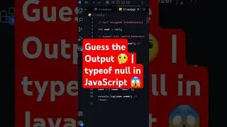 Guess the Output 🤔 | typeof null in JavaScript 😱| #webdev #59 | #shorts #javascript #logicbuilding