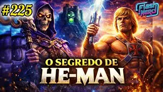 He-Man, MESTRES DO UNIVERSO (1987) - FlashNerd #225 