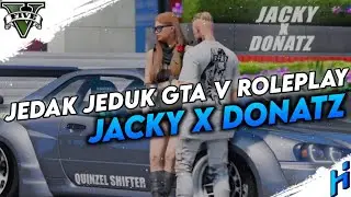 JEDAG JEDUG GTA 5 ROLEPLAY | JACKY DAN DONATZ❤️ | #GTAVROLEPLAY #HOPEFULLY