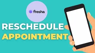 How to Reschedule Appointment on Fresha Full 2025 Guide