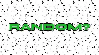 Random?