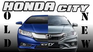 Old Honda City Vs New Honda City | 2017