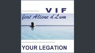Your Legation (Original Mix)
