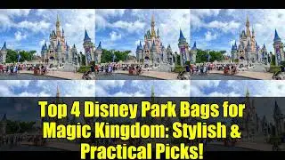 Top 4 Disney Park Bags for Magic Kingdom: Stylish & Practical Picks!