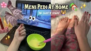 Manicure 💅 Pedicure at home 🏡 | Selfcare with me 