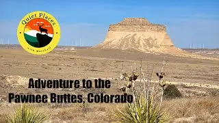 Adventure to The Pawnee Buttes