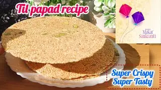 😋Special gift of winter &ndash; Sesame Papad Recipe | Sankranti Special, Sesame Sweet Recipe #trending#...