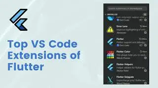 Flutter: Top VS Code Extensions For Flutter in 2023