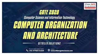 GATE 2020 Computer Science Engineering question paper- Computer Organisation & Architect Part Soln