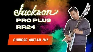 $1500 Jackson Pro Plus RR24 – Made in China?! Worth It or Over hyped?